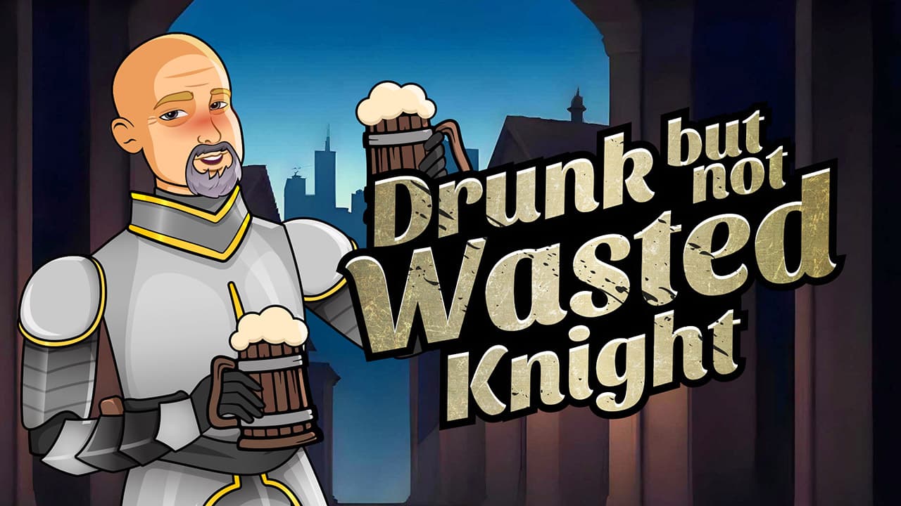 Drunk But Not Wasted Knight — free online Adventure game